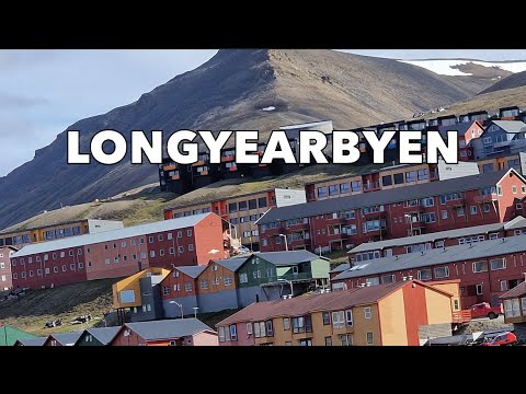 The Greatest High Arctic Town in the World! Longyearbyen (Svalbard) - A Cultural Travel Guide