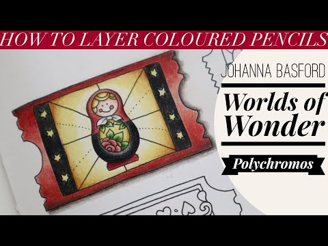 How to Layer Polychromos pencils | Worlds of Wonder | Babushka doll #johannabasford