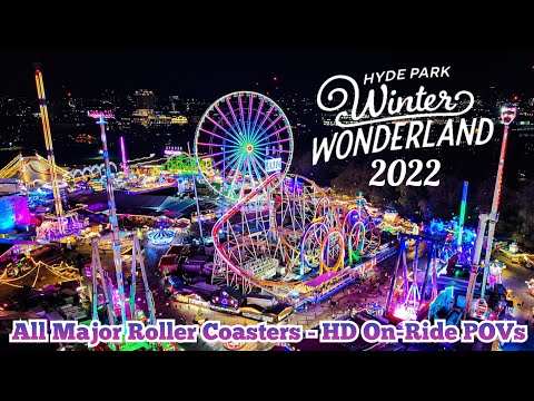 🇬🇧 Hyde Park Winter Wonderland 2022 - All Major Roller Coasters HD On-Ride POVs