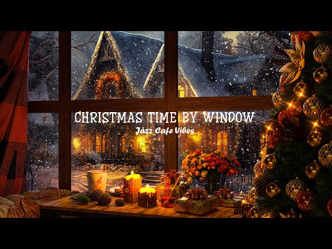 Christmas Time By Window 🎄 Cozy Coffee Shop Ambience and Relax Jazz Piano Music 🎀 Snowfall on Window