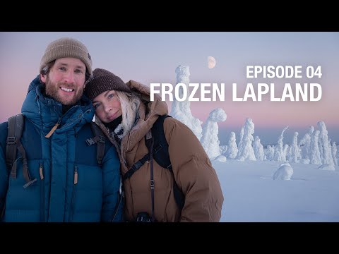 Call Of The North EP 04 | Lapland - A Winter Wonderland